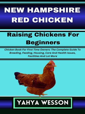 cover image of NEW HAMPSHIRE RED CHICKEN Raising Chickens For Beginners